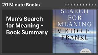 Man’s Search for Meaning - Book Summary