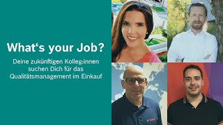 What's your Job? Deine zukünftigen Kolleg:innen suchen Dich für das Qualitätsmanagement im Einkauf