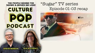 “Sugar” Watch-Along - Episodes 1-3 with Mase & Sue