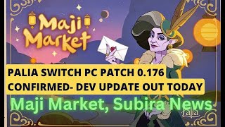 Palia switch PC New Patch 0.176 Confirmed by early Feb! Jan Dev Update Maji Market Subira romance?