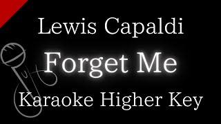 【Karaoke Instrumental】Forget Me / Lewis Capaldi【Higher Key】