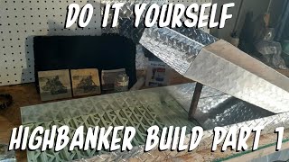 Do It Yourself: Highbanker Pt. 1 and a little prospecting!