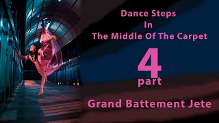 Rhythmic Gymnastics training-Dance steps on the middle of the carpet. Grand battement jete. Part 4