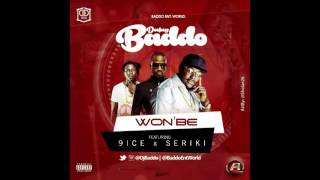 Dj Baddo Ft 9ice & Seriki - WonBe