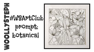 #WSArtClub Prompt: Botanical