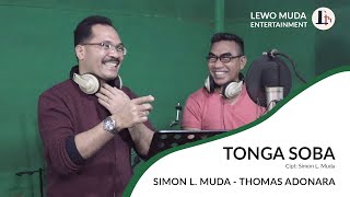 TONGA SOBA - Simon L. Muda ft Thomas Adonara