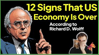 Why Richard D. Wolff Think US Economy Is Over