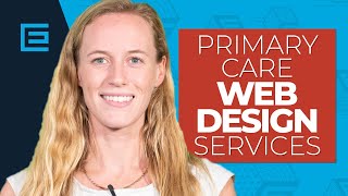 Web Design Services For Primary Care Practices | Web Design & WordPress Development