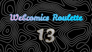 [Comics Showcase] Webcomics Roulette #13