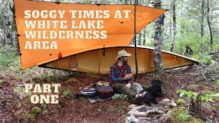 Soggy Times at White Lake Wilderness Area- Part One