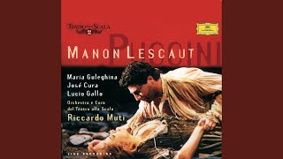 Puccini: Manon Lescaut / Act 1 - Non c'è più vino? (Lescaut, Des Grieux, Manon, Edmondo,...