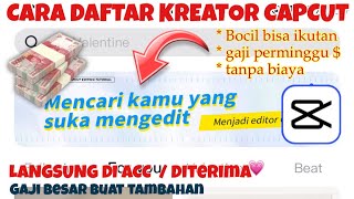 TUTORIAL DAFTAR KREATOR CAPCUT DAN DAPAT GAJI ?🕊