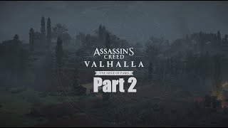 Assassin's Creed Valhalla The Siege Of Paris PC Walkthrough Part 2 Count Odo (FULL GAME)