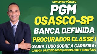 Procurador PGM Osasco - SP . Concurso autorizado e banca definida!