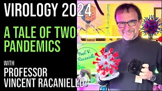 Virology Lectures 2024 #23: A tale of two pandemics