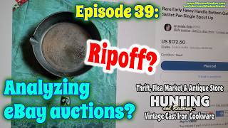 S1E39: Analyzing eBay auctions? - Thrift, Flea Market & Antique Hunting