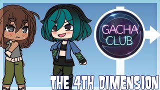 The 4th Dimension is my own Mansion┇Gacha Life to Gacha Club┇Total Drama