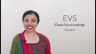 GRADE 4  II EVS II Unit - 9 Clean Surroundings