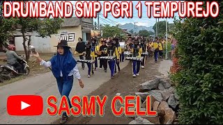 DRUMBAND SMP PGRI 1 TEMPUREJO