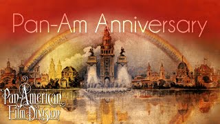 Pan-Am Anniversary