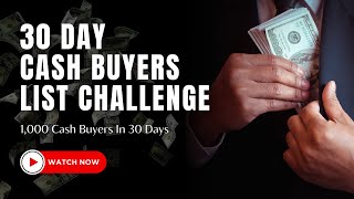 🚀 Join Our 30-Day Cash Buyers List Building Challenge! 🏡💼