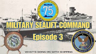 Military Sealift Command 75th Anniversary | (Ep3) Special Missions and Finding Its Way