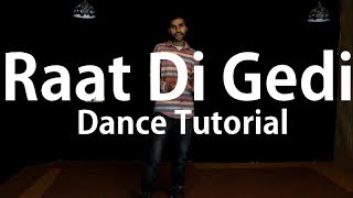 Raat Di Gedi || Dance Tutorial || Bhangra || Diljit Dosanjh