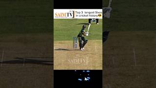 Top 3 longest sixes in cricket history😎.SaimTV #viralshort #informative #amazingfacts #1millionviews