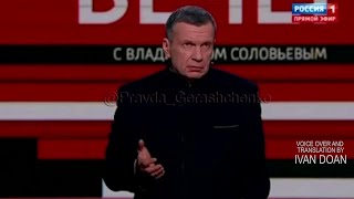 'It is a holy war against 50 countries that are satanists!' says propagandist Vladimir Solovyov