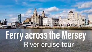 Liverpool Ferry across the Mersey tour river cruise Pier head city skyline England UK