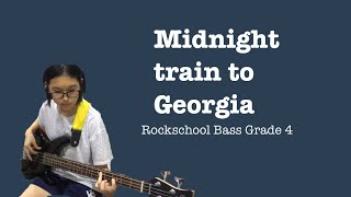 Rockschool Bass Grade 4 - Midnight Train To Georgia - Cover by Wen Yu