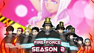 Fire Force Season 2  AMV  Dangerous by NEFFEX