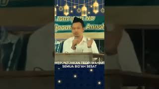 Gus baha - Meruntuhkan teori Wahabi semua bid'ah sesat