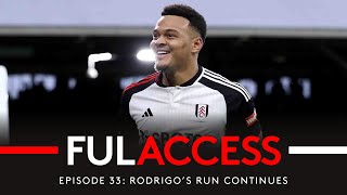 FUL ACCESS 33 | RODRIGO'S RUN CONTINUES