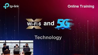 [Training] Wi-Fi6 and 5G Technology