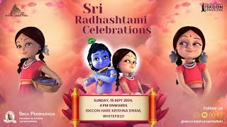 Sri Radhashtami Celebrations 2024 | Live from ISKCON Hare Krishna Dham, Whitefield | 15th Sept