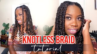 HOW TO KNOTLESS BRAIDS with CURLY ENDS for Beginners