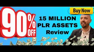 15 Million PLR Assets review