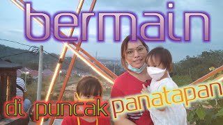 bermain di puncak panatapan