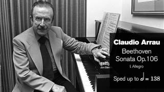 Claudio Arrau - Sonata No.29 in B♭ "Hammerklavier" I. (Sped up to 138 to the half note)