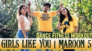 GIRLS LIKE YOU by Maroon 5 ft Cardi B | Dance Fitness Workout choreography by pramod | Cool down |