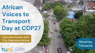 African Voices to Transport Day at COP27 | Mwanza