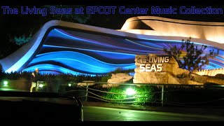 The Living Seas at EPCOT Center: Music Collection