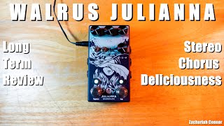 Walrus Audio Julianna Review | Best Stereo Analog Chorus/Vibrato?