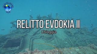 Immersione sul Relitto Evdokia II a Chioggia | Diving in Evdokia II Wreck - Luglio 2023