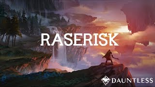 Raserisk - Dauntless Livestream || First Look & Impressions! || New Channel/Stream!