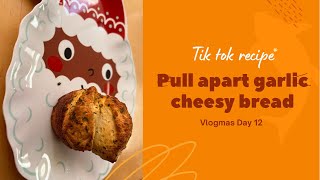 Tik Tok Cookbook recipe: Pull Apart Cheesy Garlic Bread! | Vlogmas Day 12 | Weight Watchers Recipe