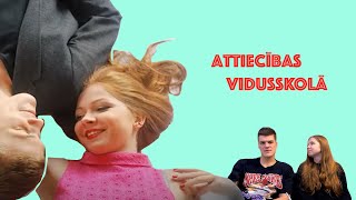 ATTIECĪBAS VIDUSSKOLĀ