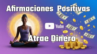 Afirmaciones para la Abundancia y Prosperidad💲 ¡Transforma Tu Vida!