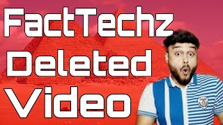 FactTechz Deleted Video 🎥 || Pyramid Mystery || Facttechz